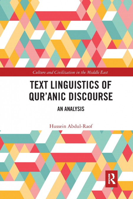 Text Linguistics of Qur’anic Discourse
