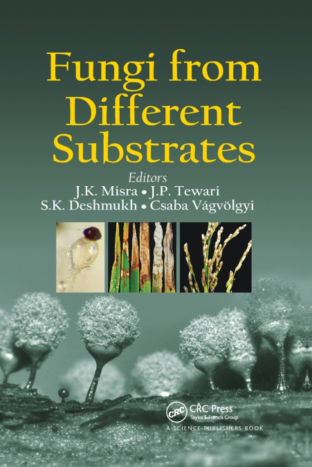 Fungi From Different Substrates