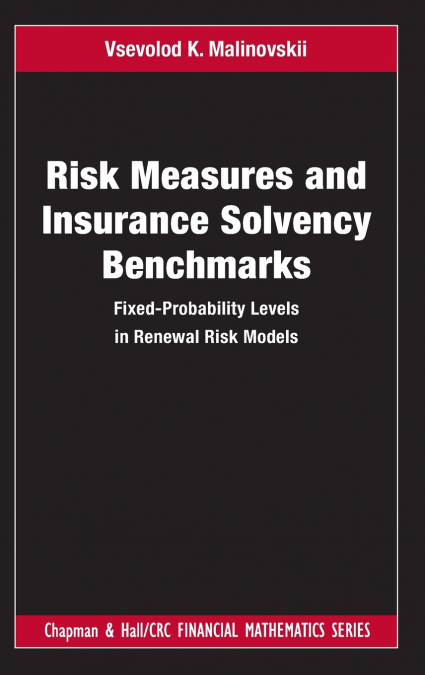 Risk Measures and Insurance Solvency Benchmarks