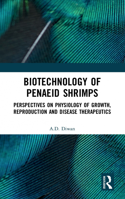 Biotechnology of Penaeid Shrimps