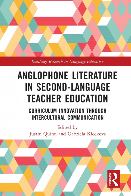 Anglophone Literature in Second-Language Teacher Education