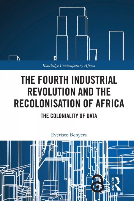 The Fourth Industrial Revolution and the Recolonisation of Africa