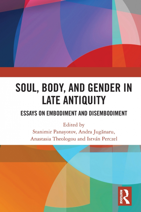 Soul, Body, and Gender in Late Antiquity