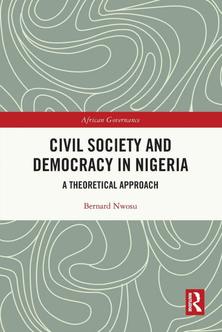 Civil Society and Democracy in Nigeria