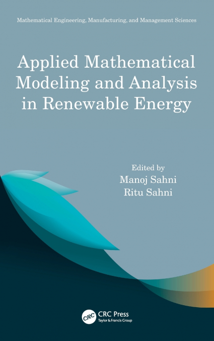 Applied Mathematical Modeling and Analysis in Renewable Energy