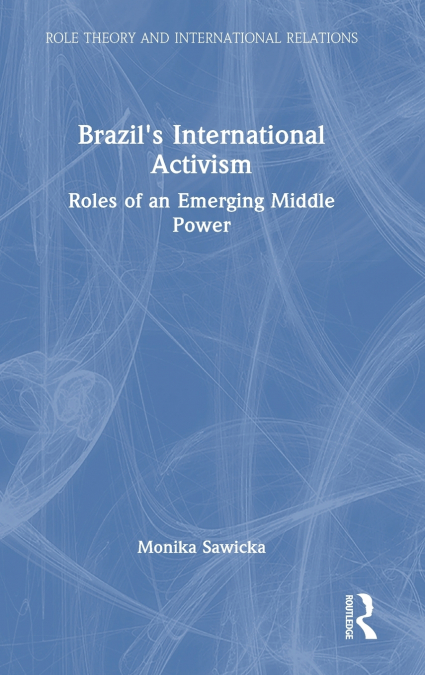Brazil’s International Activism