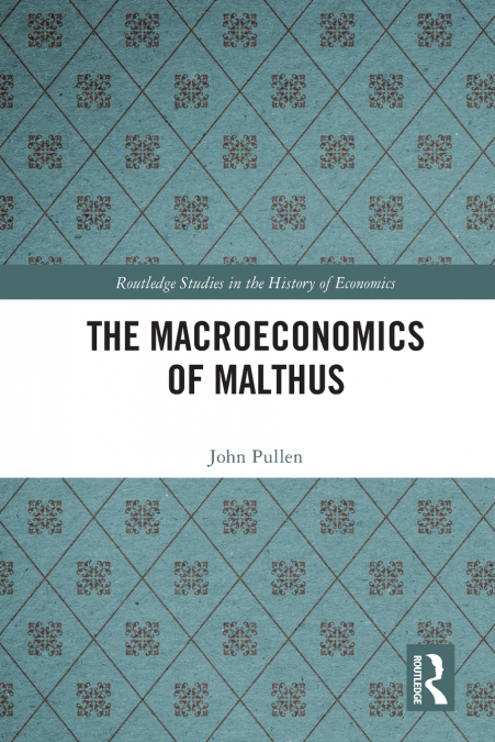 The Macroeconomics of Malthus
