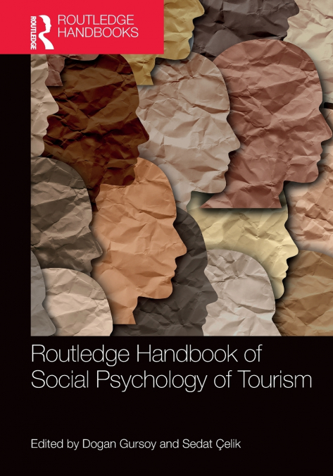 Routledge Handbook of Social Psychology of Tourism