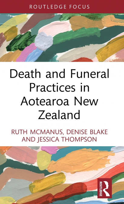 Death and Funeral Practices in Aotearoa New Zealand