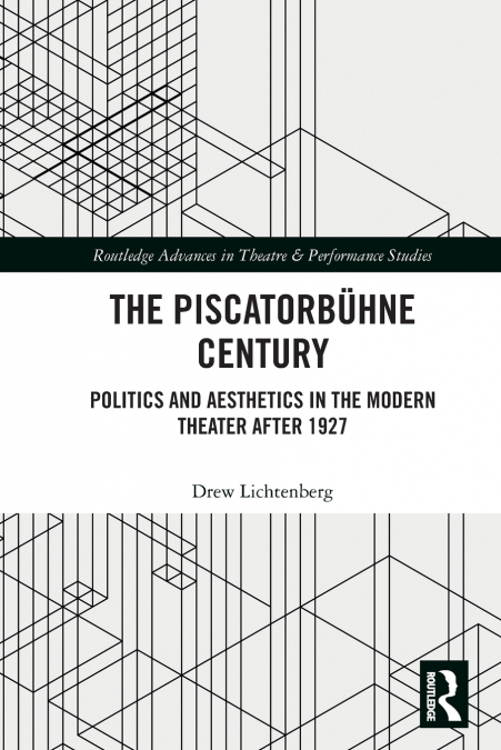 The Piscatorbühne Century