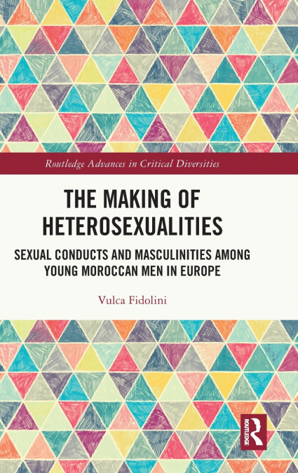 The Making of Heterosexualities