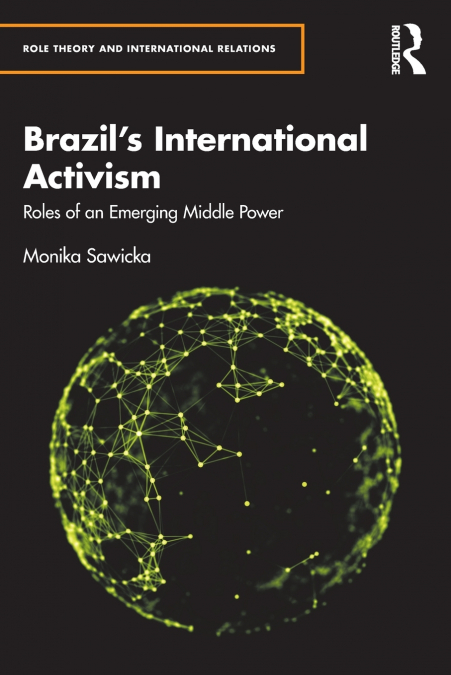 Brazil’s International Activism