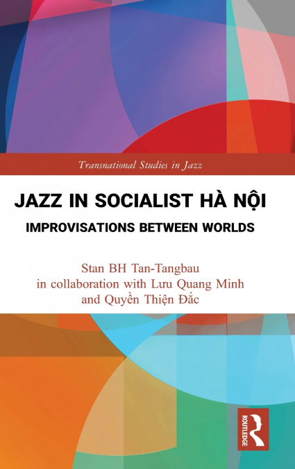 Jazz in Socialist Hà Nội