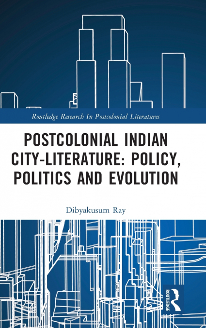 Postcolonial Indian City-Literature