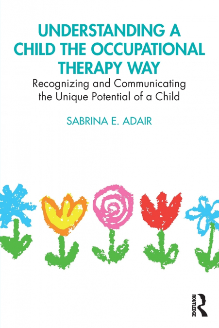 Understanding a Child the Occupational Therapy Way
