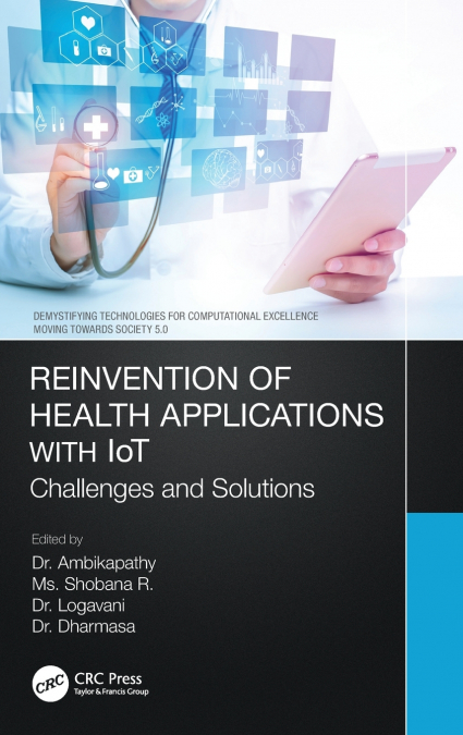 Reinvention of Health Applications with IoT
