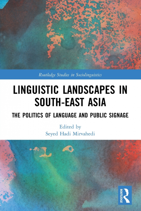 Linguistic Landscapes in South-East Asia