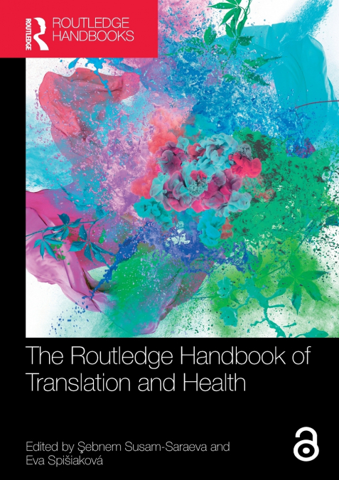 The Routledge Handbook of Translation and Health