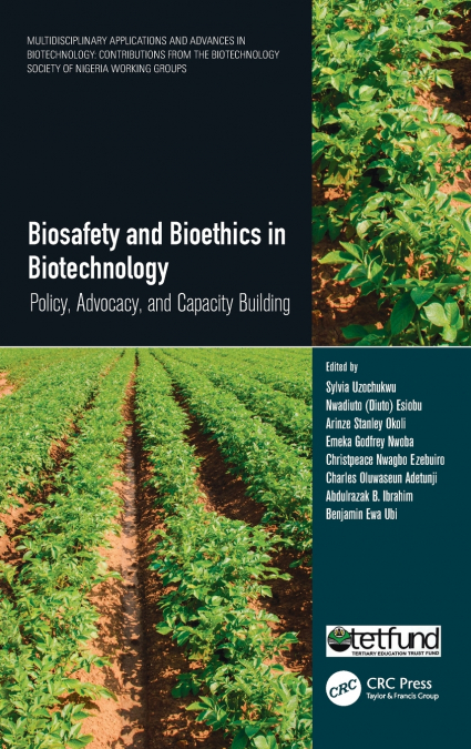Biosafety and Bioethics in Biotechnology