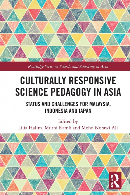 Culturally Responsive Science Pedagogy in Asia