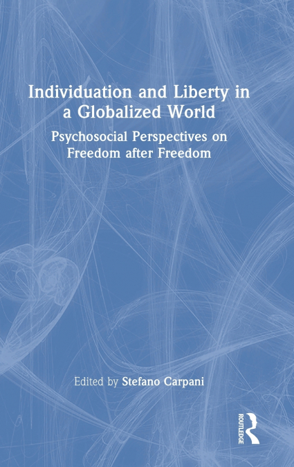 Individuation and Liberty in a Globalized World