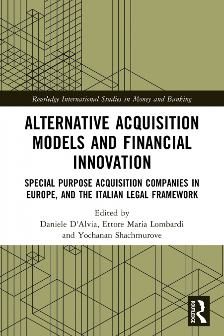 Alternative Acquisition Models and Financial Innovation