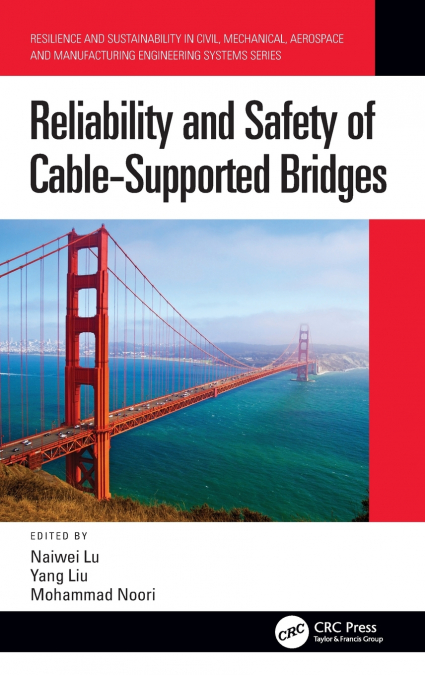 Reliability and Safety of Cable-Supported Bridges