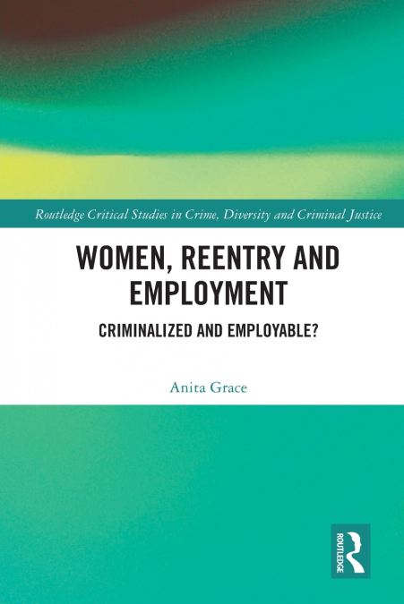 Women, Reentry and Employment