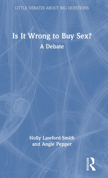 Is It Wrong to Buy Sex?