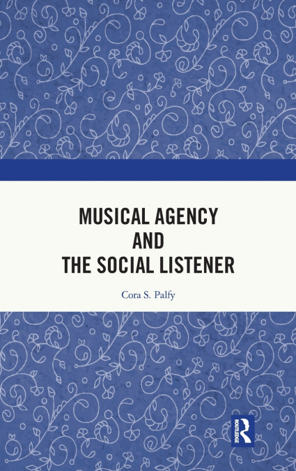 Musical Agency and the Social Listener
