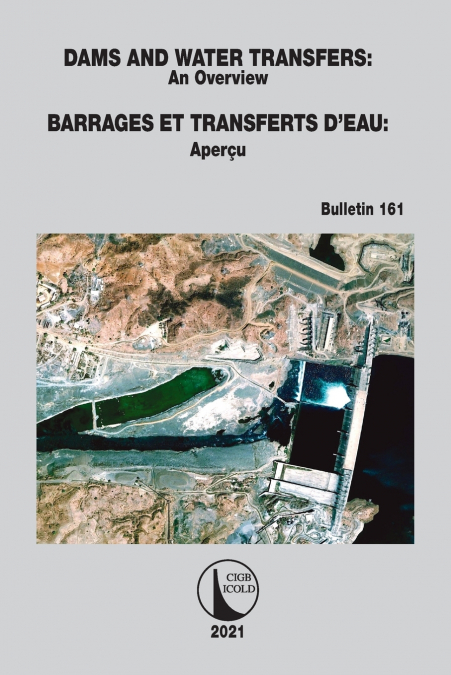 Dams and Water Transfers - An Overview / Barrages et Transferts d’Eau - Aperçu