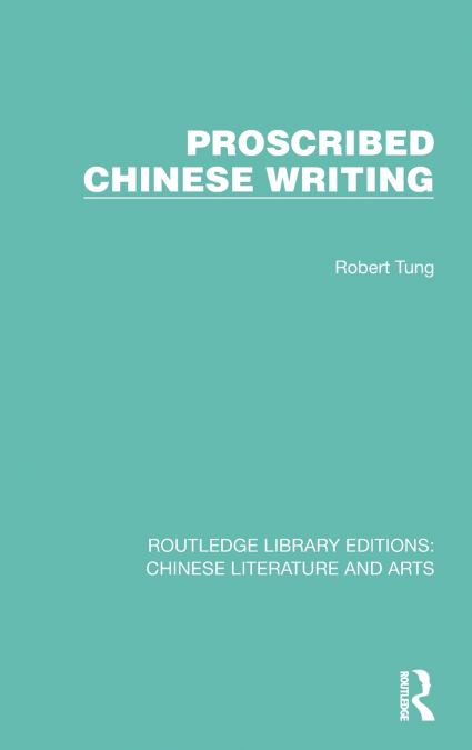 Proscribed Chinese Writing