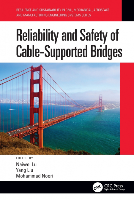 Reliability and Safety of Cable-Supported Bridges