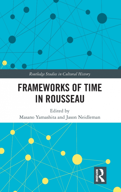 Frameworks of Time in Rousseau