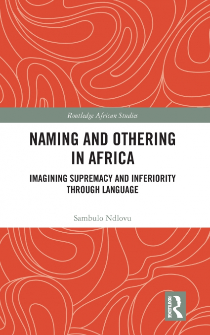 Naming and Othering in Africa