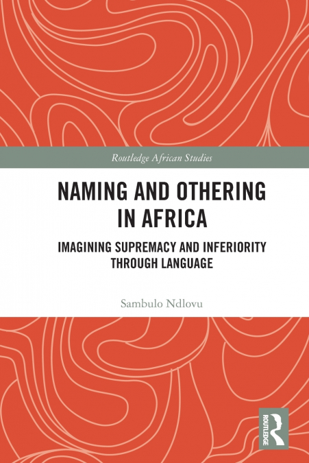 Naming and Othering in Africa