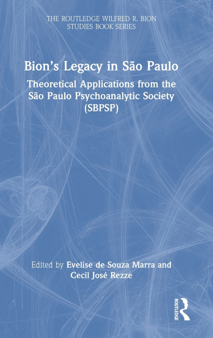 Bion’s Legacy in São Paulo