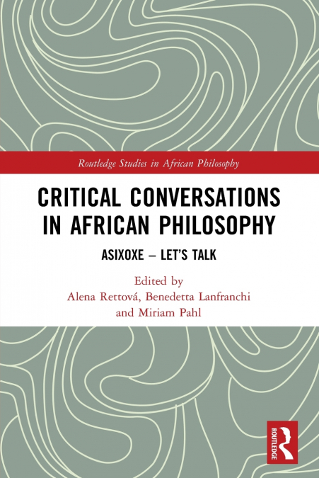 Critical Conversations in African Philosophy