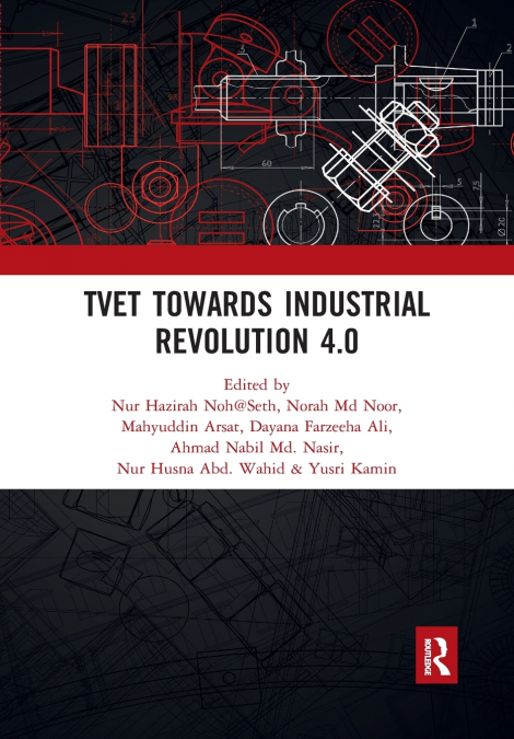 TVET Towards Industrial Revolution 4.0