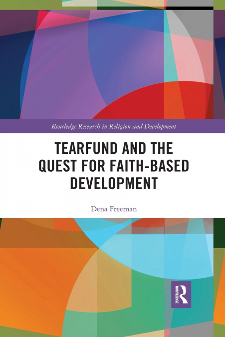Tearfund and the Quest for Faith-Based Development