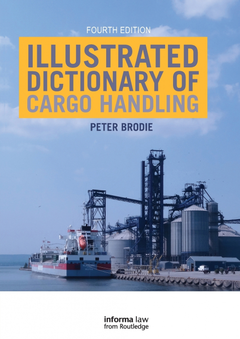 Illustrated Dictionary of Cargo Handling