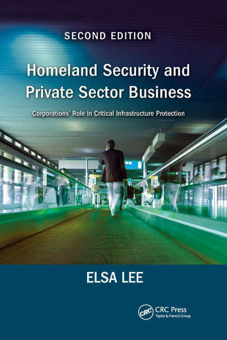 Homeland Security and Private Sector Business