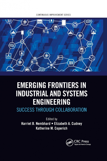 Emerging Frontiers in Industrial and Systems Engineering