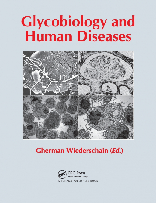 Glycobiology and Human Diseases