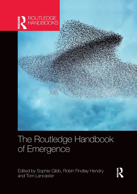 The Routledge Handbook of Emergence