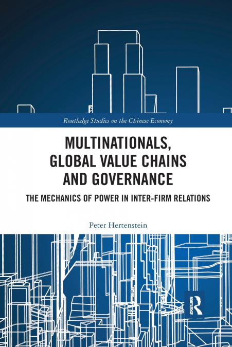 Multinationals, Global Value Chains and Governance