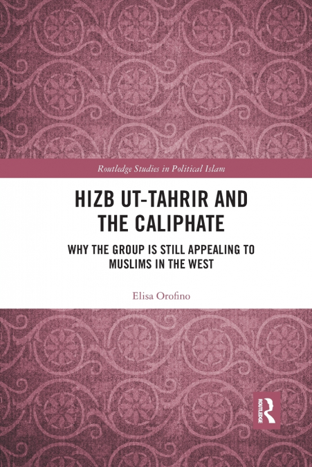 Hizb ut-Tahrir and the Caliphate