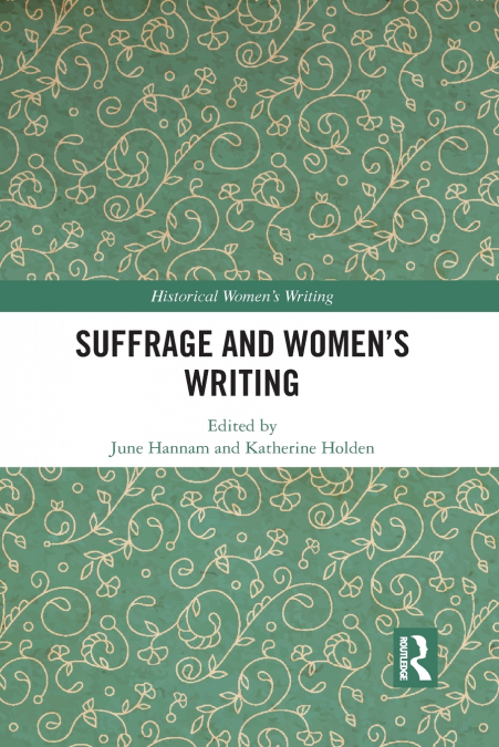 Suffrage and Women’s Writing