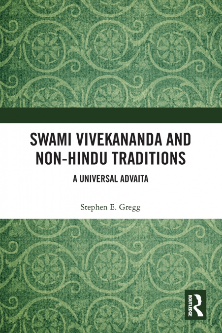 Swami Vivekananda and Non-Hindu Traditions
