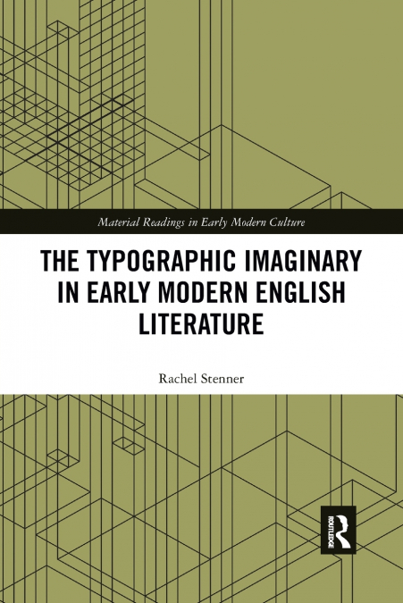 The Typographic Imaginary in Early Modern English Literature